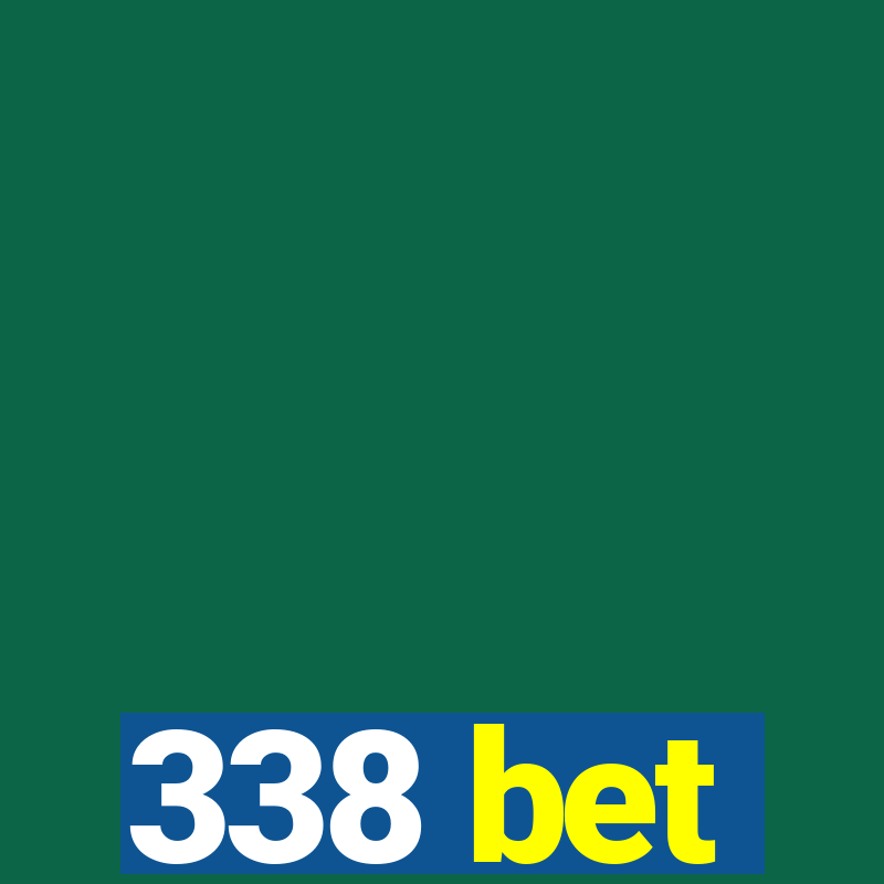 338 bet